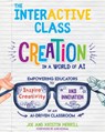 The InterACTIVE Class - Joe Merrill ; Kristin Merrill - 9798991390927