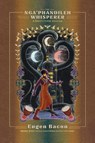 The Nga'phandileh Whisperer - Eugen Bacon - 9798991441926