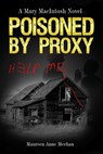 Poisoned by Proxy - Maureen Anne Meehan - 9798991447713