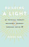 Building A Light - Derek Tao - 9798991534901