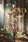 Legend of Mist and Blade - Am Ross - 9798991592611