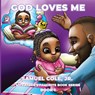 God Loves Me - Jr. Samuel Cole - 9798991597166