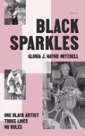 Black Sparkles - Gloria J. Haynie-Mitchell - 9798991605045