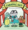 Hooray for Carnival Day! - Ben Haws ; Catherine L. Haws ; Wilma Haws - 9798991684989