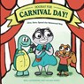 Hooray for Carnival Day! - Ben Haws ; Catherine L. Haws ; Wilma Haws - 9798991684996