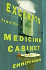 Excerpts From the Medicine Cabinet - Emmett Ferree - 9798991699389