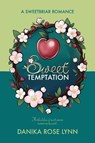 Sweet Temptation - Danika Rose Lynn - 9798991736404