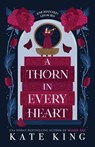 A Thorn in Every Heart - Kate King - 9798991793438