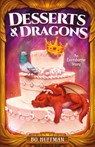 Desserts & Dragons - Bo Huffman - 9798991803014