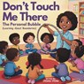 Don't Touch Me There - Chioma Chime - 9798991836173