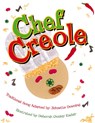 Chef Creole - Johnette Downing - 9798991855228