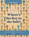 Where's the Key to the Safe? Workbook - Cameron Zabko ; Pam Baker - 9798991857048