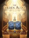 The Golden Altar - Paul Douglas Castle - 9798991879965