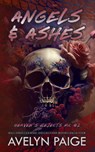 Angels and Ashes Deluxe Edition - Avelyn Paige - 9798991917261