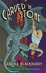 Carved In Stone - Sabrina Blackburry - 9798991924733