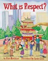 What is Respect? - Etan Boritzer - 9798991929677