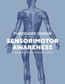 Sensorimotor Awareness - Theodore Dimon - 9798991948906