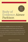 Body of Evidence - Aimee Parkison - 9798991957588
