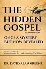 The Hidden Gospel - David Alan Greene - 9798992030501