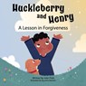 Huckleberry and Henry - Julie Preis - 9798992040166