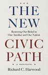 The New Civic Path - Richard C. Harwood - 9798992071122