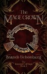 The Mage Crown - Brandi Schonberg - 9798992087703