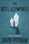 The Replacements - David Putnam - 9798992147469