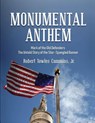 Monumental Anthem - Jr. Robert T Cummins - 9798992203240