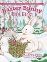 Easter Bunny The First - Audrey Penn - 9798992262308
