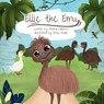 Ellie the Emu - Andria Williams - 9798992331615