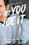 As You Ice It - Emma St Clair - 9798992347050