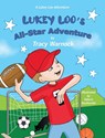 Lukey Loo's All-Star Adventure - Tracy Warnock - 9798992376036