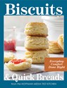 Biscuits and Quick Breads: Everyday Comfort Done Right - Hoffman Media Test Kitchen - 9798992385397