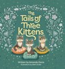 The Tails of Three Kittens - Amanda Davis - 9798992458411