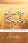 Sunday Thoughts - J. L. And Lin Stepp ; Lin Stepp - 9798992480542