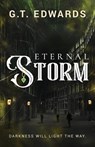 Eternal Storm - G. T. Edwards - 9798992486216