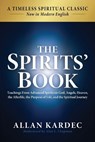 The Spirits' Book - Allan Kardec - 9798992559309