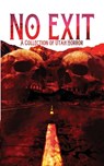 No Exit: A Collection of Utah Horror - Brian B. Baker - 9798992576719
