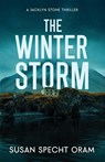 The Winter Storm - Susan Specht Oram - 9798992605303