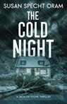 The Cold Night - Susan Specht Oram - 9798992605327