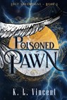Poisoned Pawn - K. L. Vincent - 9798992623512