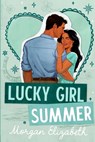 Lucky Girl Summer - Morgan Elizabeth - 9798992629590