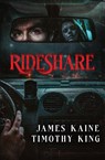 Rideshare - James Kaine ; Timothy King - 9798992665741