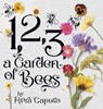 1, 2, 3, a Garden of Bees: Count along with Buzzing Bees in This Garden Adventure for Toddlers & Preschoolers - Flora Caputo - 9798992671216