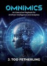 Omnimics - J Tod Fetherling - 9798992853186