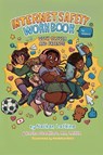 Internet Safety Workbook for Tweens - Nathaniel G Lachine ; Karina Starkhart - 9798992853407
