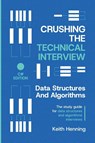 Crushing The Technical Interview - Keith Henning - 9798992869460
