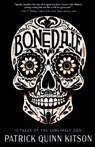 Bonedale - Patrick Q Kitson - 9798992892901
