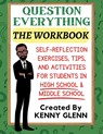 Student Workbook for Question Everything - Kenny Glenn - 9798992946888