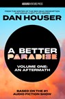 A BETTER PARADISE - Dan Houser - 9798992953008